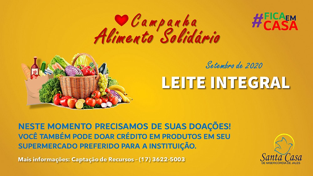 Campanha “Alimento Solidário de setembro da Santa Casa de Misericórdia de Jales pede doações de leite integral