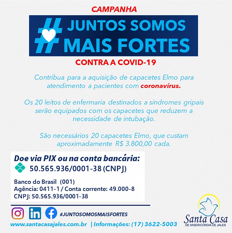 Santa Casa de Misericórdia de Jales inicia campanha para aquisição de Capacetes Elmo, para tratamento de pacientes com COVID-19